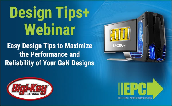 EPC's Design Tips+ Webinar Image of EPC's Design Tips+ Webinar