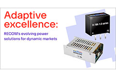 Image of Webinar – Adaptive Excellence: RECOM's Evolving Power Solutions for Dynamic Markets
