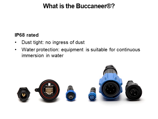 What is the Buccaneer®?