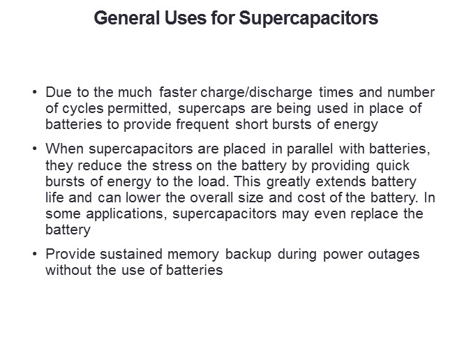 General Uses for Supercapacitors