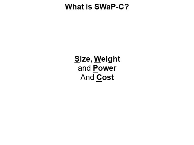 What is SWaP-C?