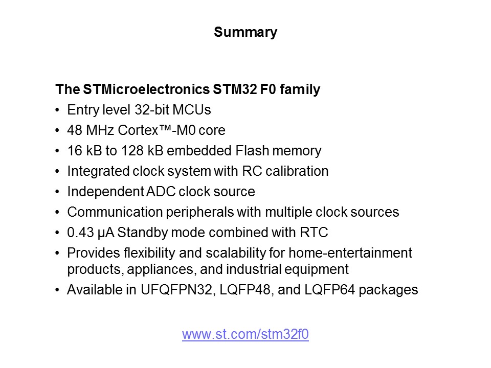 STM32 F0 Series Entry-Level Cortex-M0 32-bit MCUs Slide 17