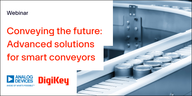 image of Conveying the future: Advanced solutions for smart conveyors webinar